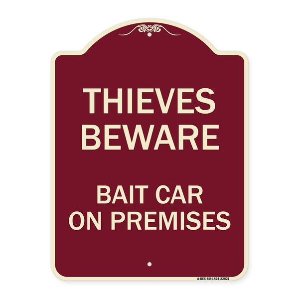 Thieves Beware Bait Car on Premises Heavy-Gauge Aluminum Architectural Sign, 24" H, BU-1824-22821